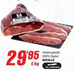 duroc - Centre Pernil 100% Duroc