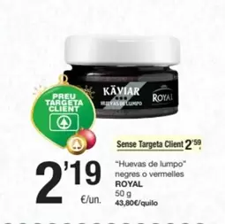 Royal - Huevas De Lumpo Negres O Vermelles