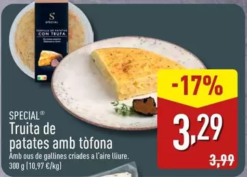 Special - Truita De Patates Amb Tofona