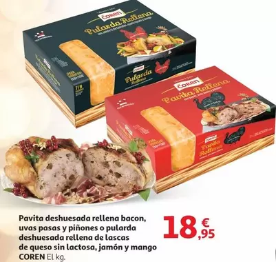 Coren - Pavita Deshuesada Rellena Bacon, Uvas Pasas Y Piñones O Pularda Deshuesada Rellena De Lascas De Queso Sin Lactosa Jamon Y Mango