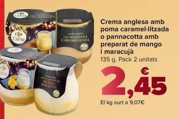 Carrefour Extra - Crema Inglesa Con Manzana Caramelizada O Panna Cotta Con Preparado De Mango Y Maracuyá