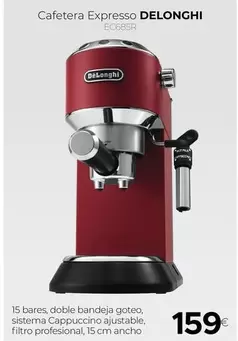 DeLonghi - Cafetera Expresso EC685R