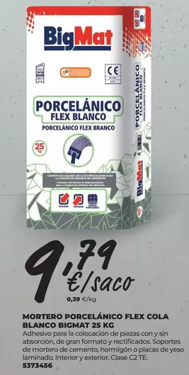 Bigmat - Mortero Porcelanico Flex Cola Blanco