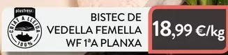 Bistec De Vedella Femella WF 1aA Planxa