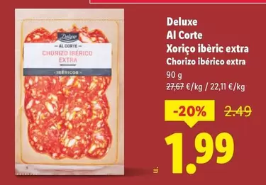 Deluxe - Al Corte Xoriço Iberic Extra Chorizo Iberico Extra