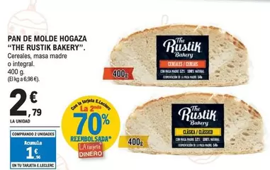 The Rustik Bakery - Pan De Molde Hogaza 