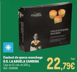 La Abuela Candida - Coulant De Queso Manchego D.o. La Abuela