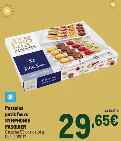 Pasquier - Pasteles Petit Fours Symphonie