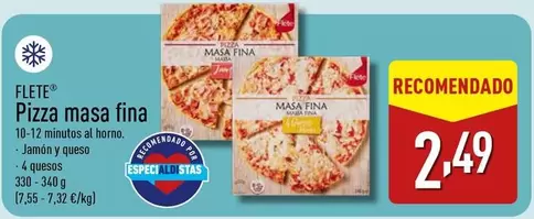 Flete - Pizza Masa Fina