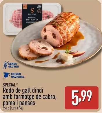 Special - Rodó De Gall Dindi Amb Formatge De Cabra, Poma I Panses