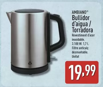 Ambiano - Bullidor D'Aigua/Torradora