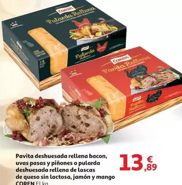 Coren - Pavita Deshuesada Rellena Bacon, Uvas Pasas Y Pinones O Pularda Deshuesada Rellena De Lascas De Queso Sin Lactosa, Jamón Y Mango