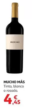 Mucho Mas - Tinto, Blanco O Rosado 