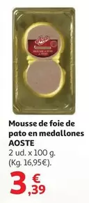 Aoste - Mousse De Foie De Pato En Medallones