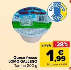 Lomo Gallego - Queso Fresco