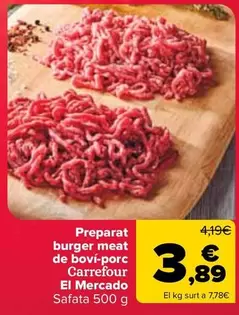 Carrefour El Mercado - Preparado Burger Meat Vacuno-cerdo