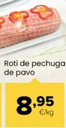 Roti De Pechuga De Pavo