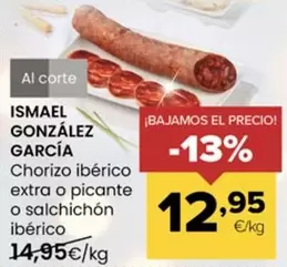 I. Gonzalez Garcia - Chorizo Ibérico Extra O Picante O Salchichon Ibérico