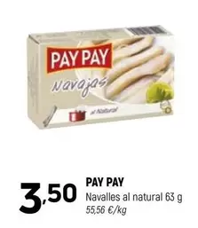 Pay pay - Navalles Al Natural