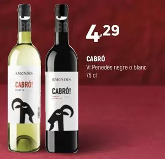 Cabro - Vi Penedes Negre O Blanc