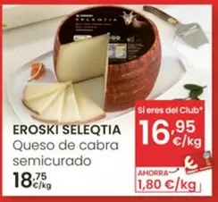 Eroski Seleqtia - Queso De Cabra Semicurado
