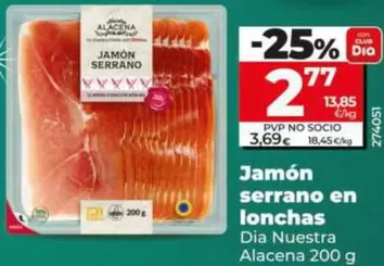 Dia Nuestra Alacena - Jamón Serrano En Lonchas 