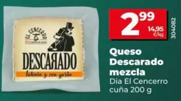 Dia El Cencerro - Queso Descarado Mezcla Cuña 200 G