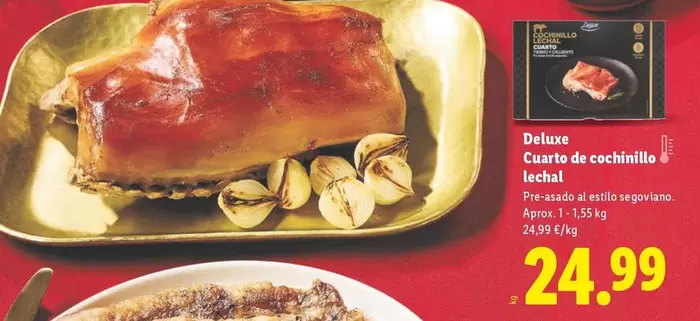 Deluxe - Cuarto De Cochinillo Lechal