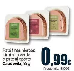 Capdevila - Paté Finas Hierbas, Pimienta Verde O Pato Al Oporto
