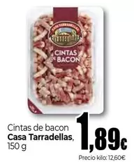 Casa Tarradellas - Cintas De Bacon