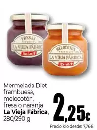 La Vieja Fábrica - Mermelada Diet Frambuesa, Melocotón, Fresa O Naranja