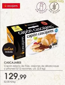 Cascajares - Capón Relleno De Foie, Orejones De Albaricoque Y Pinones