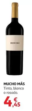 Mucho Mas - Tinto, Blanco O Rosado 