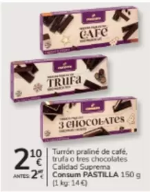 Consum - Turron Praline De Cafe, Trufa O Tres Chocolates Calidad Suprema
