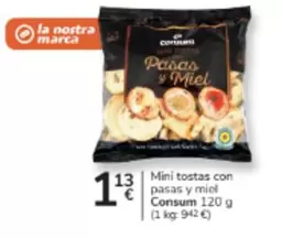 Consum - Mini Tostas Con Pasas Y Miel