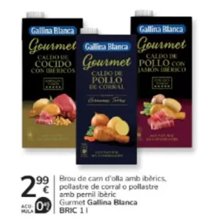 Gallina Blanca - Brou De Carn D'olla Amb Ibbrics, Pollastre De Corral O Pollastre Amb Pernil Ibèric