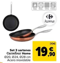 Carrefour Home - Set 3 Sartenes