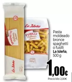 La Isleña - Pasta Moldeado Bronce Spaghetti O Fusilli
