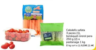 Cabdells Safata 3 Peces, Tomàquet Cirerol Pera 250g O Pastanaga 1kg