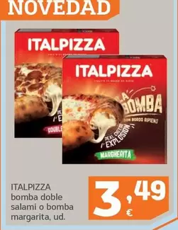 Italpizza - Bomba Doble Salami O Bomba Margarita