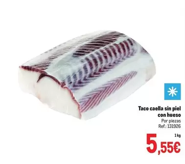 Taco Caella Sin Piel Con Hueso