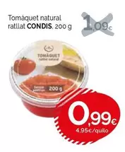 Condis - Tomaquet Natural Ratllat