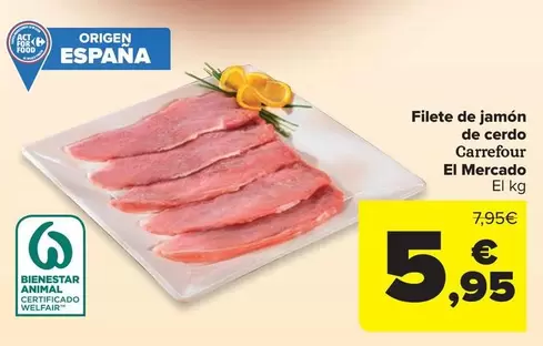 Carrefour El Mercado - Filete De Jamón De Cerdo 