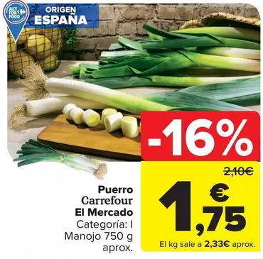 Carrefour El Mercado - Puerro