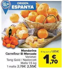 Carrefour El Mercado - Mandarina Tang Gold