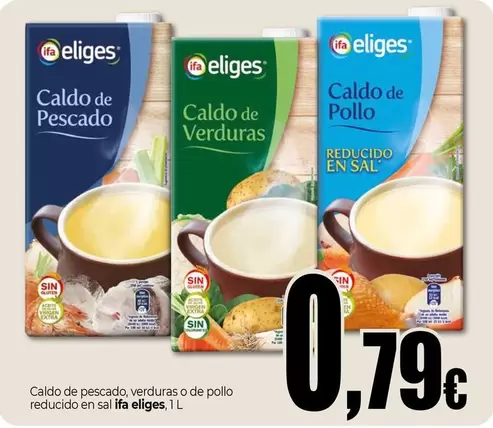Ifa Eliges - Caldo De Pescado, Verduras O De Pollo Reducido En Sal