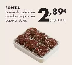 Soreda - Queso De Cabra Con Arándano Rojo O Con Papaya