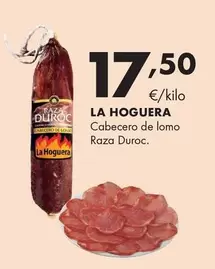 La Hoguera - Cabecero De Lomo Raza Duroc