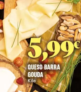 Queso Barra Gouda