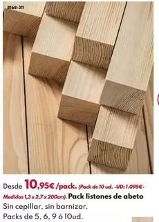 Pack - 10 LISTONES PINO SIN CEPILLAR 1,3x2,7x200cm